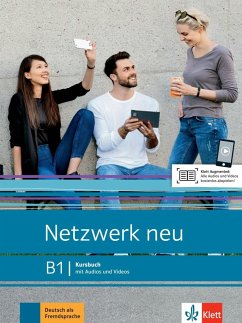 Netzwerk neu B1. Kursbuch mit Audios und Videos von Klett Sprachen / Klett Sprachen GmbH